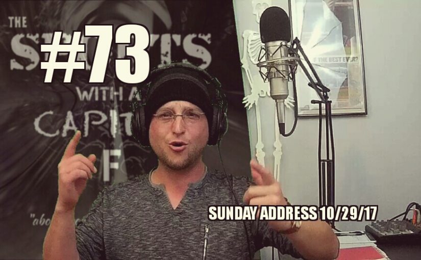 #73 – Graham’s Sunday Address 10/29/17
