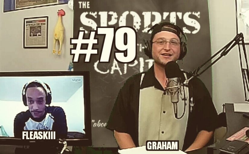 #79 – Graham and Fleaskiii
