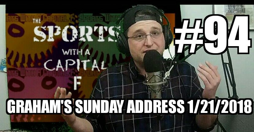 #94 – Graham’s Sunday Address 1/21/2018