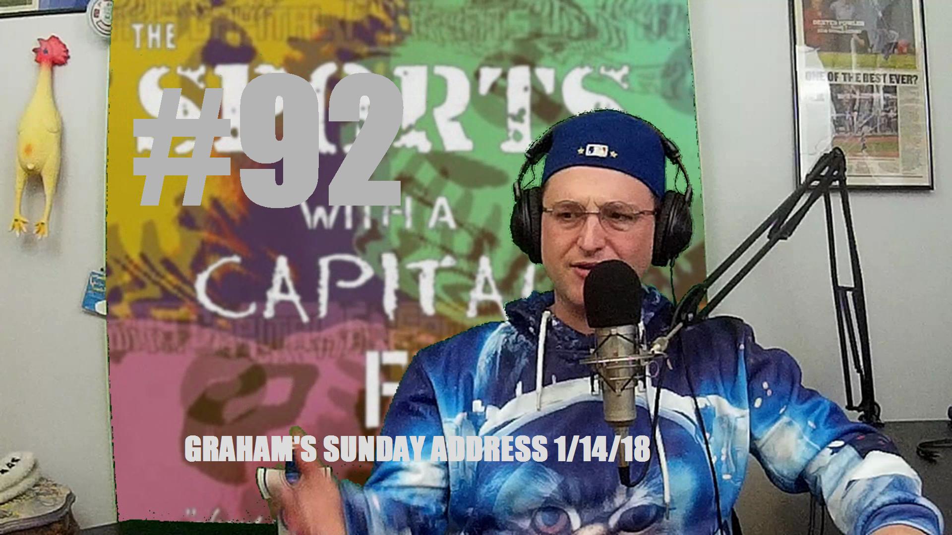 #92 – Graham’s Sunday Address 1/14/18 episode artwork