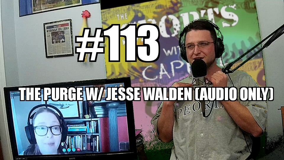 #113 – The Purge w/ Jesse Walden episode artwork