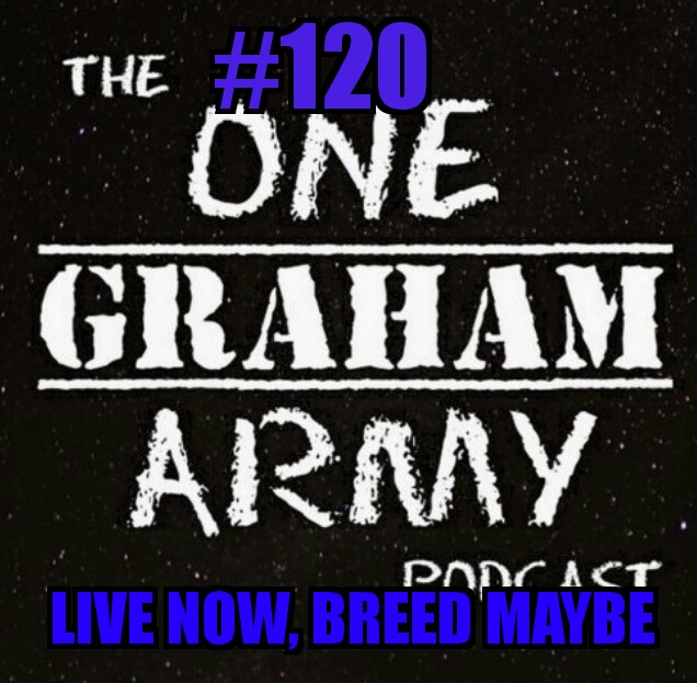 #120 – Live Now, Breed Maybe episode artwork