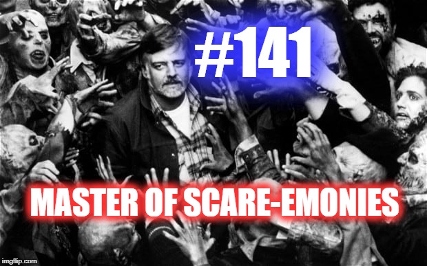 #141- Master Of Scare-emonies