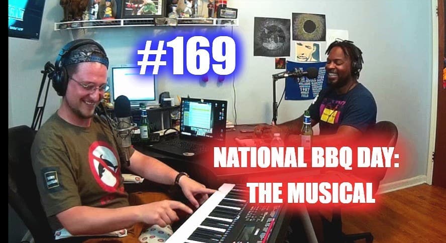 #169 – National BBQ Day: The Musical episode artwork