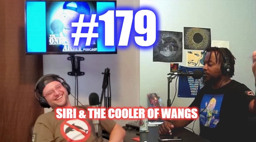 #179 – Siri & The Cooler Of Wangs episode artwork