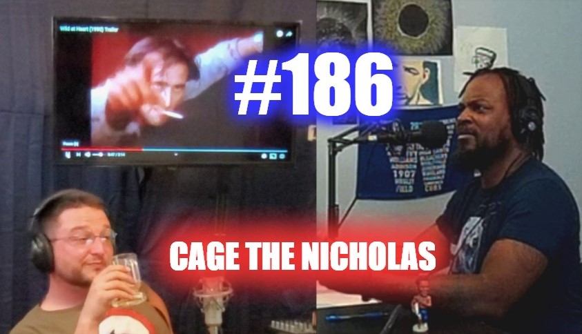 #186 – Cage The Nicholas episode artwork