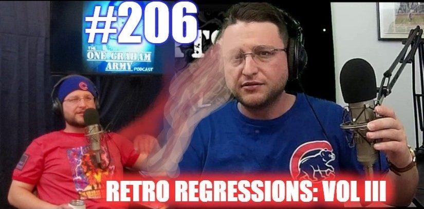 #206 – Retro Regressions: Volume III