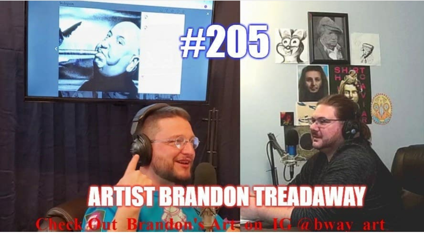 #205- Artist Brandon Treadaway episode artwork