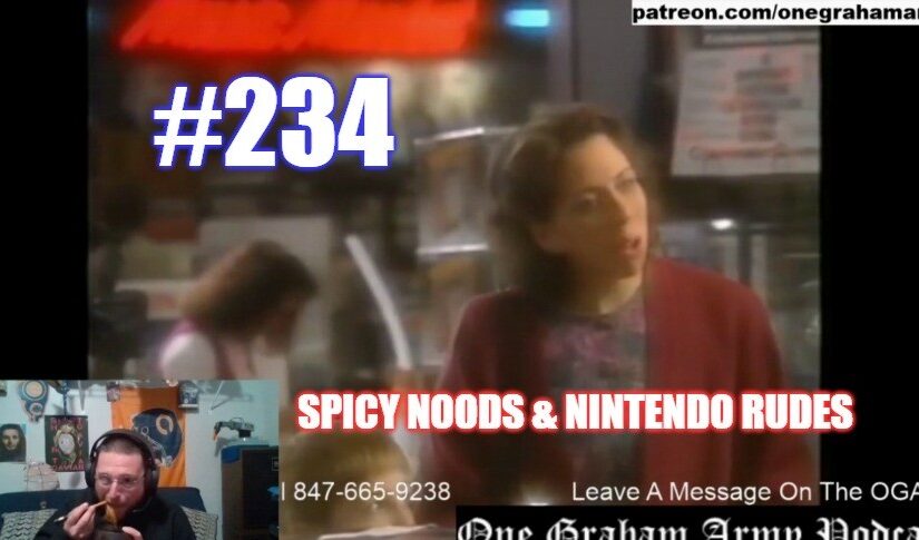 #234 – Spicy Noods and Nintendo Rudes