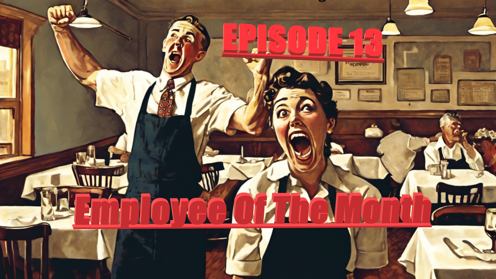 Ep. 13 – Employee Of The Month episode artwork