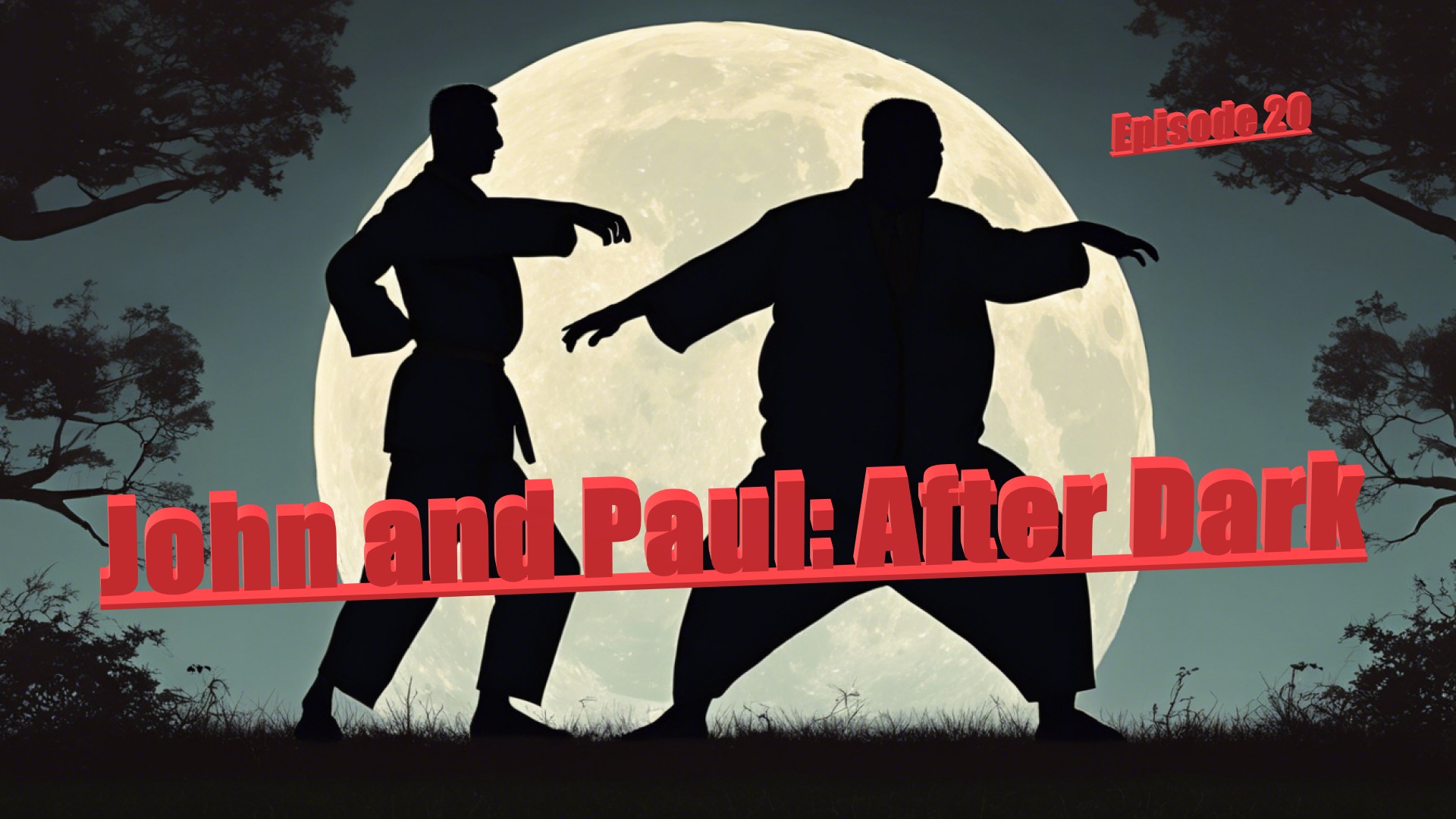 Ep. 20 – John And Paul After Dark episode artwork