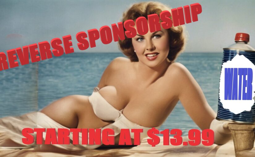 Ep. 28 – Reverse Sponsorship