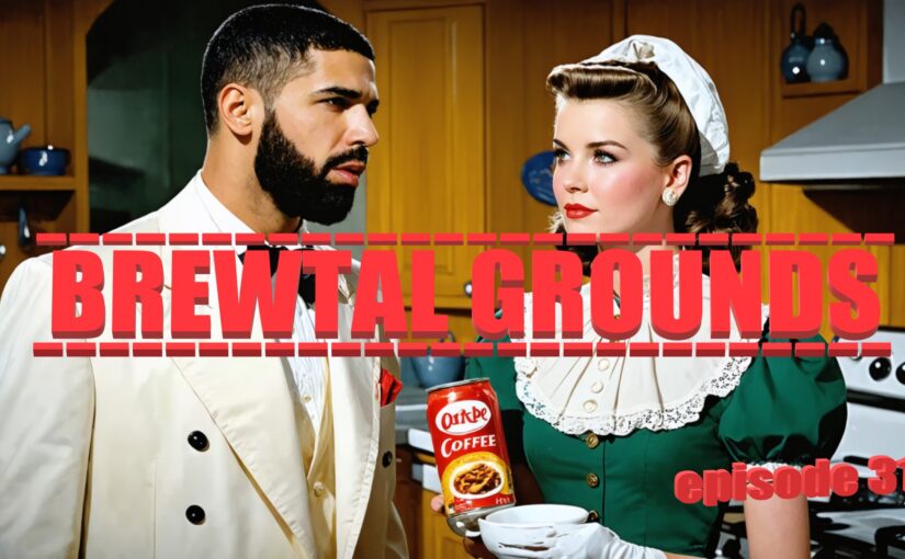 Ep. 31 – Brewtal Grounds