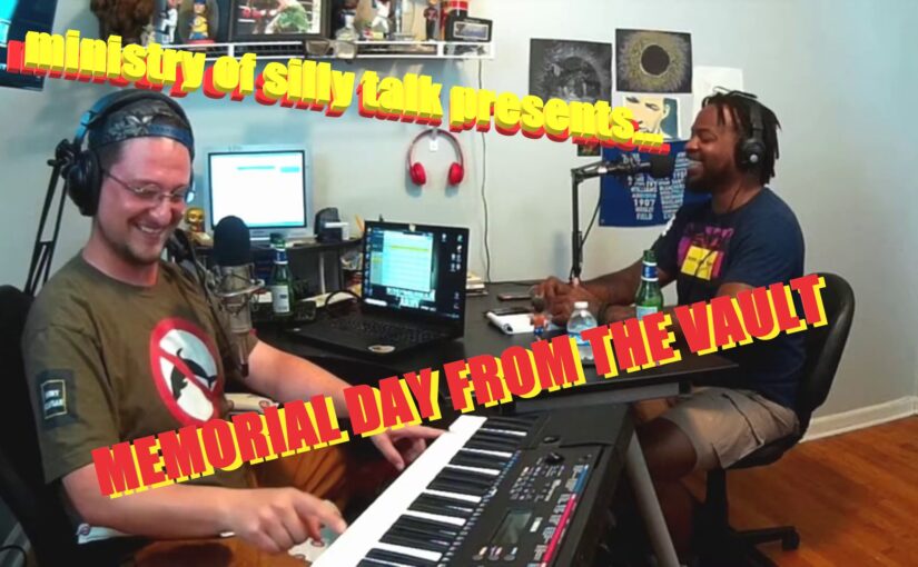 55 – Memorial Day From The Vault